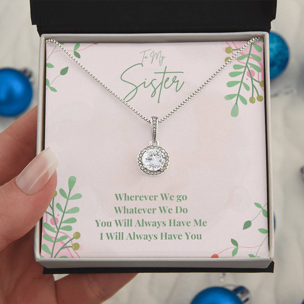 To My Sister: Perfect Gift For Your Sister. Sparkling Pendant Necklace with a Promise of Unbreakable Bond