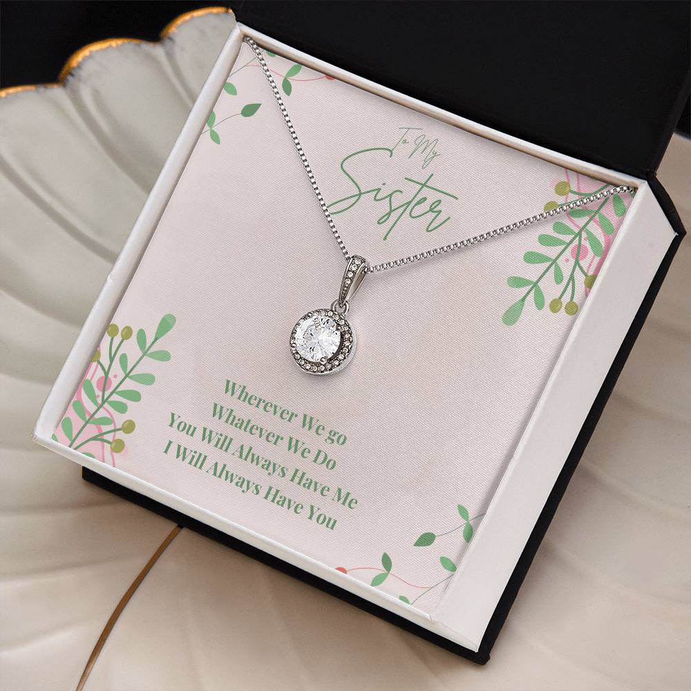 To My Sister: Perfect Gift For Your Sister. Sparkling Pendant Necklace with a Promise of Unbreakable Bond