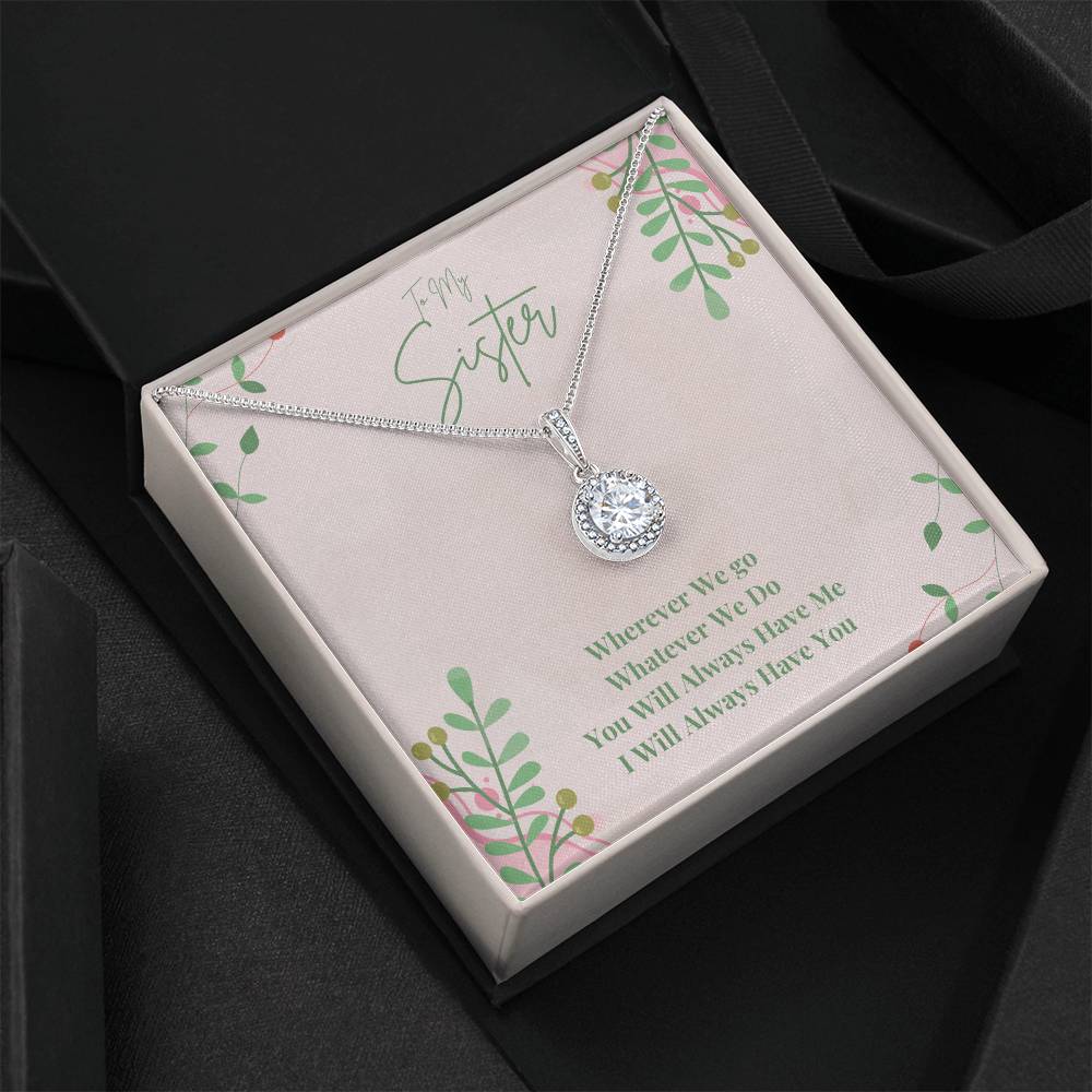 To My Sister: Perfect Gift For Your Sister. Sparkling Pendant Necklace with a Promise of Unbreakable Bond