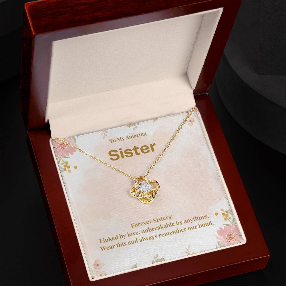 To My Amazing Sister: Perfect Gift For Your Sister. Forever Sisters Love Knot Necklace With a Beautiful Message