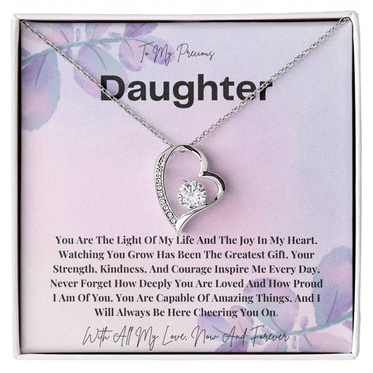 To My Precious Daughter: Perfect Gift For Your Daughter. Heartfelt Forever Love Necklace with a Touching Message