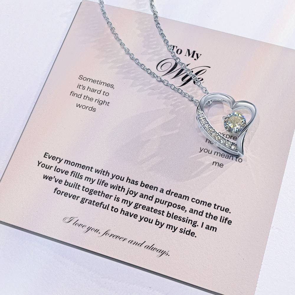 To My Wife: The Perfect Gift For Your Wife. Birthday, Anniversary, Holiday, Or Just Because. Elegant Forever Love Necklace with a Message of Eternal Love